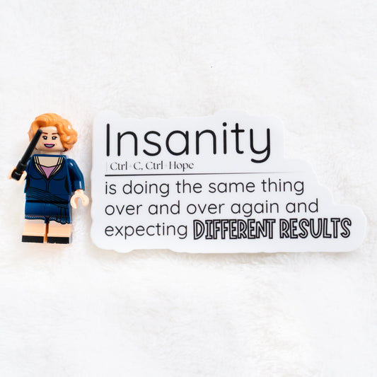 Insanity | Quote | Sticker