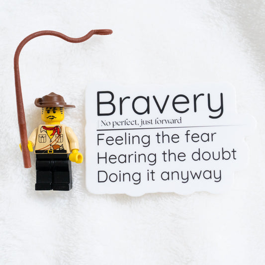 Bravery | Quote | Sticker