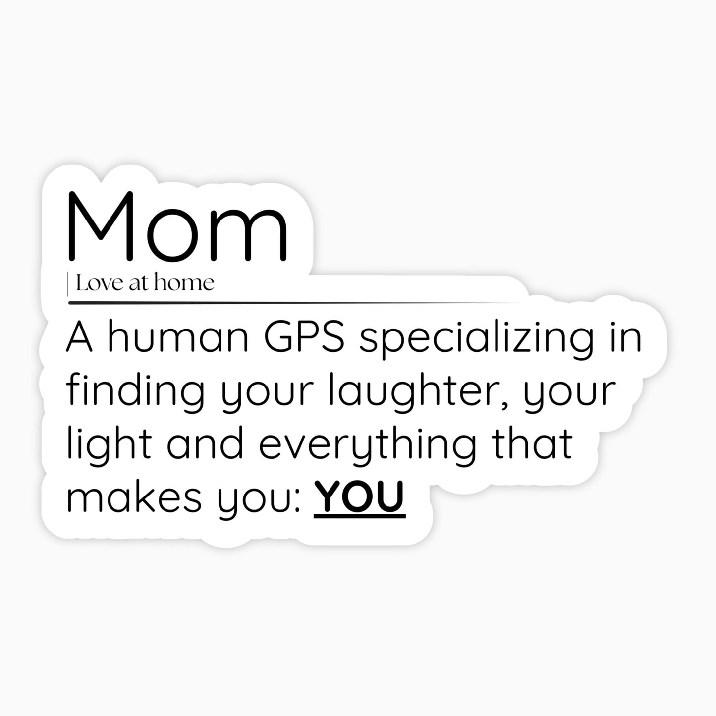 Mom | Quote | Sticker