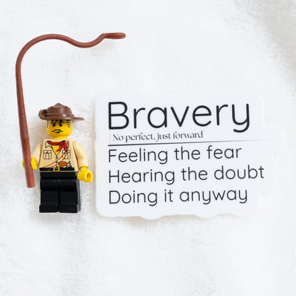 Bravery Quote Vinyl Sticker