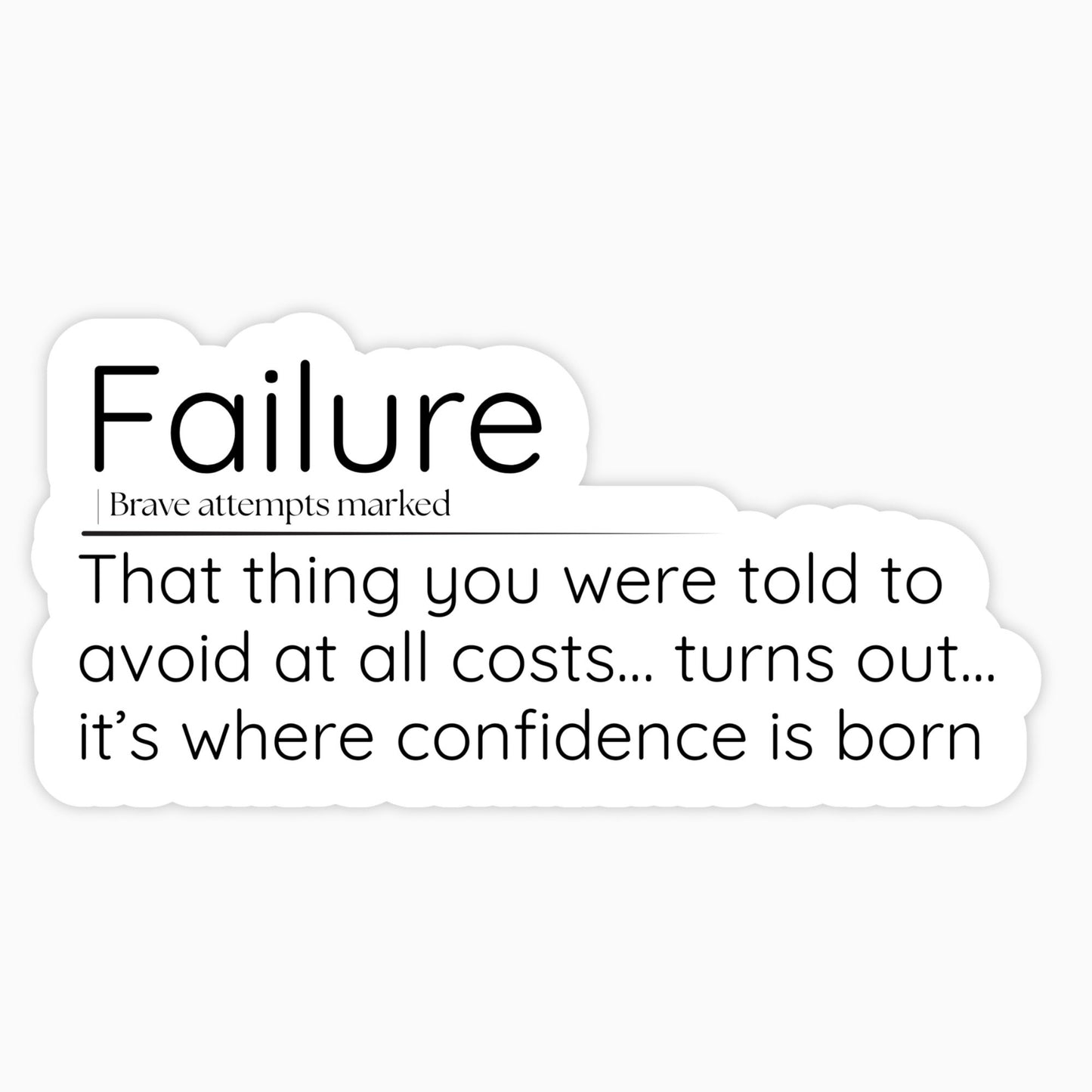 Failure Quote Vinyl Sticker