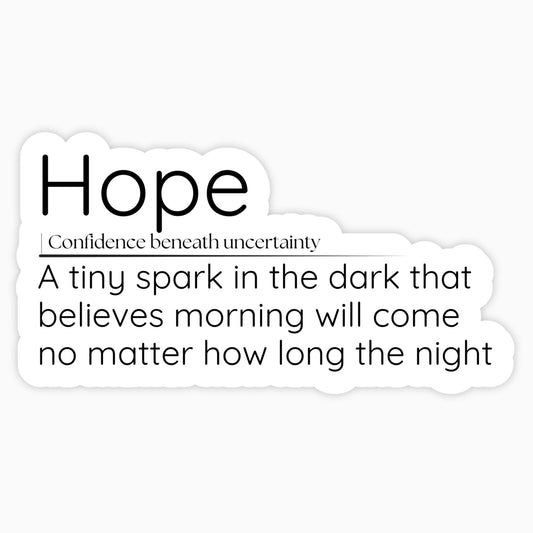 Hope Quote Vinyl Sticker
