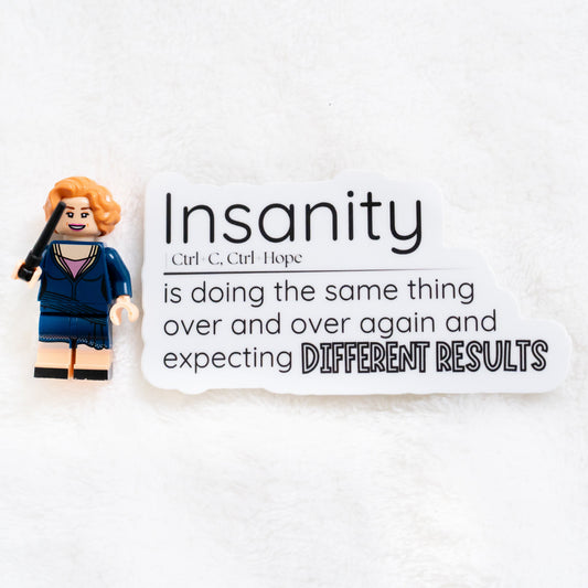 Insanity Quote Vinyl Sticker