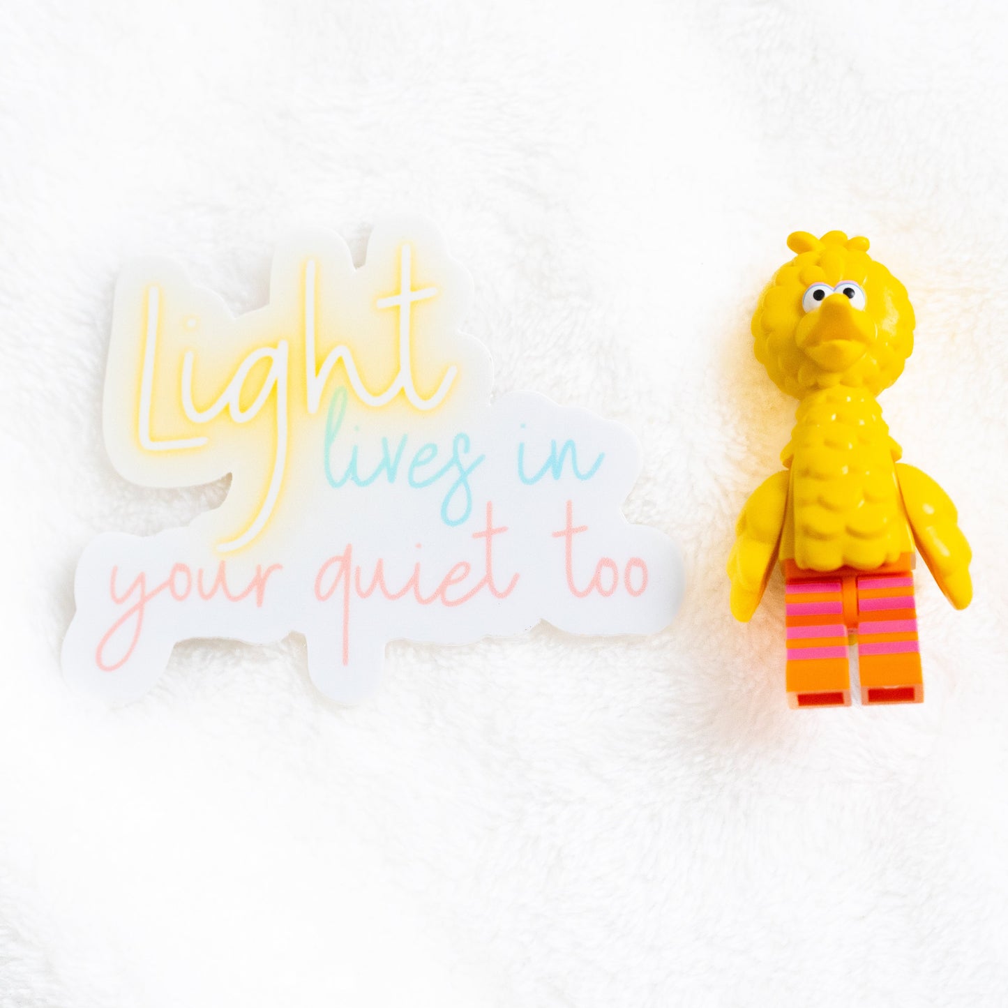 Light lives in your quiet too Vinyl Sticker