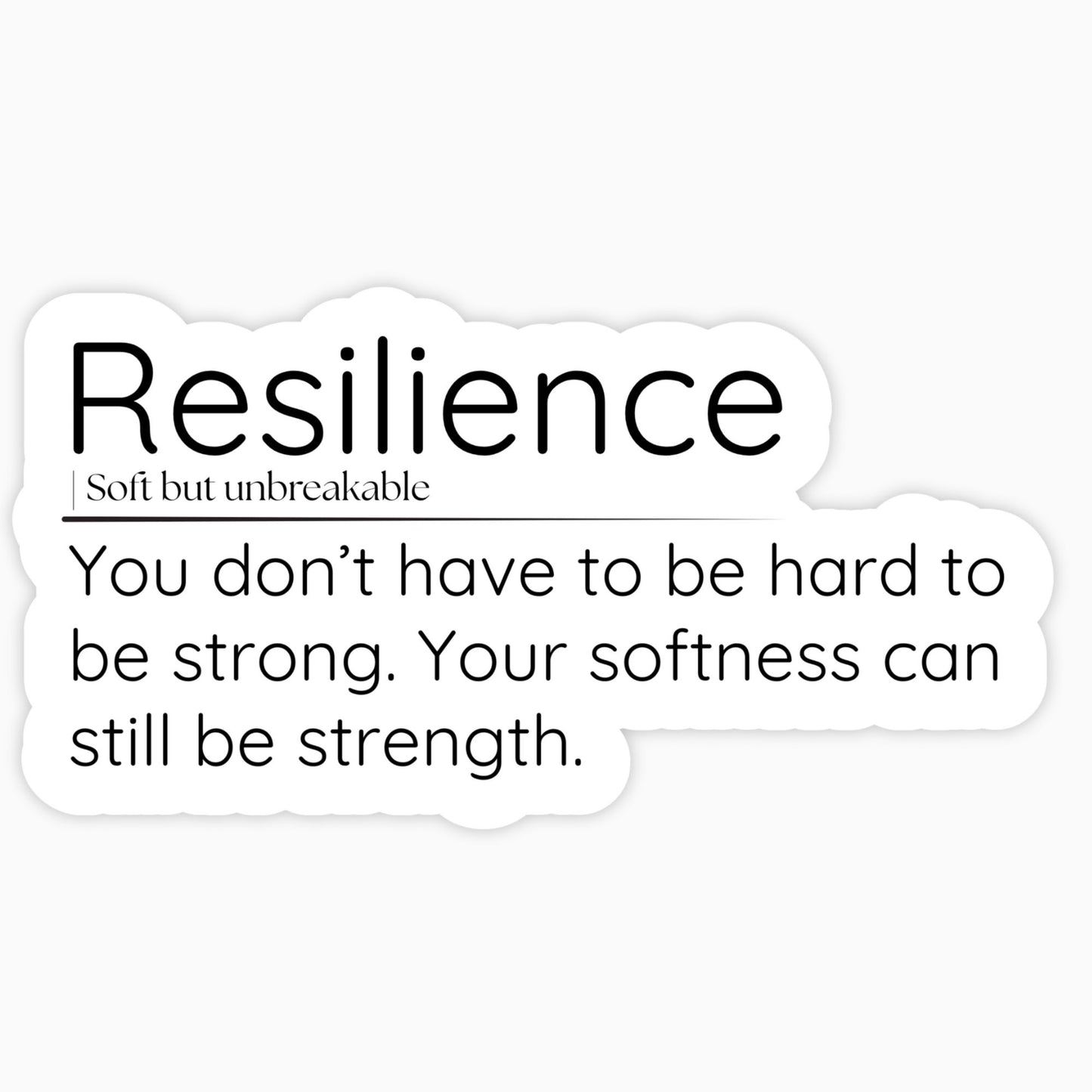 Resilience Quote Vinyl Sticker
